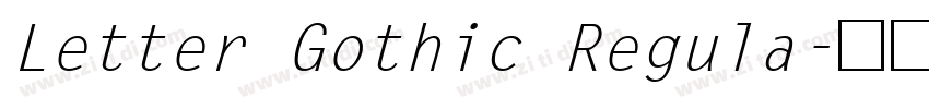 Letter Gothic Regula字体转换
